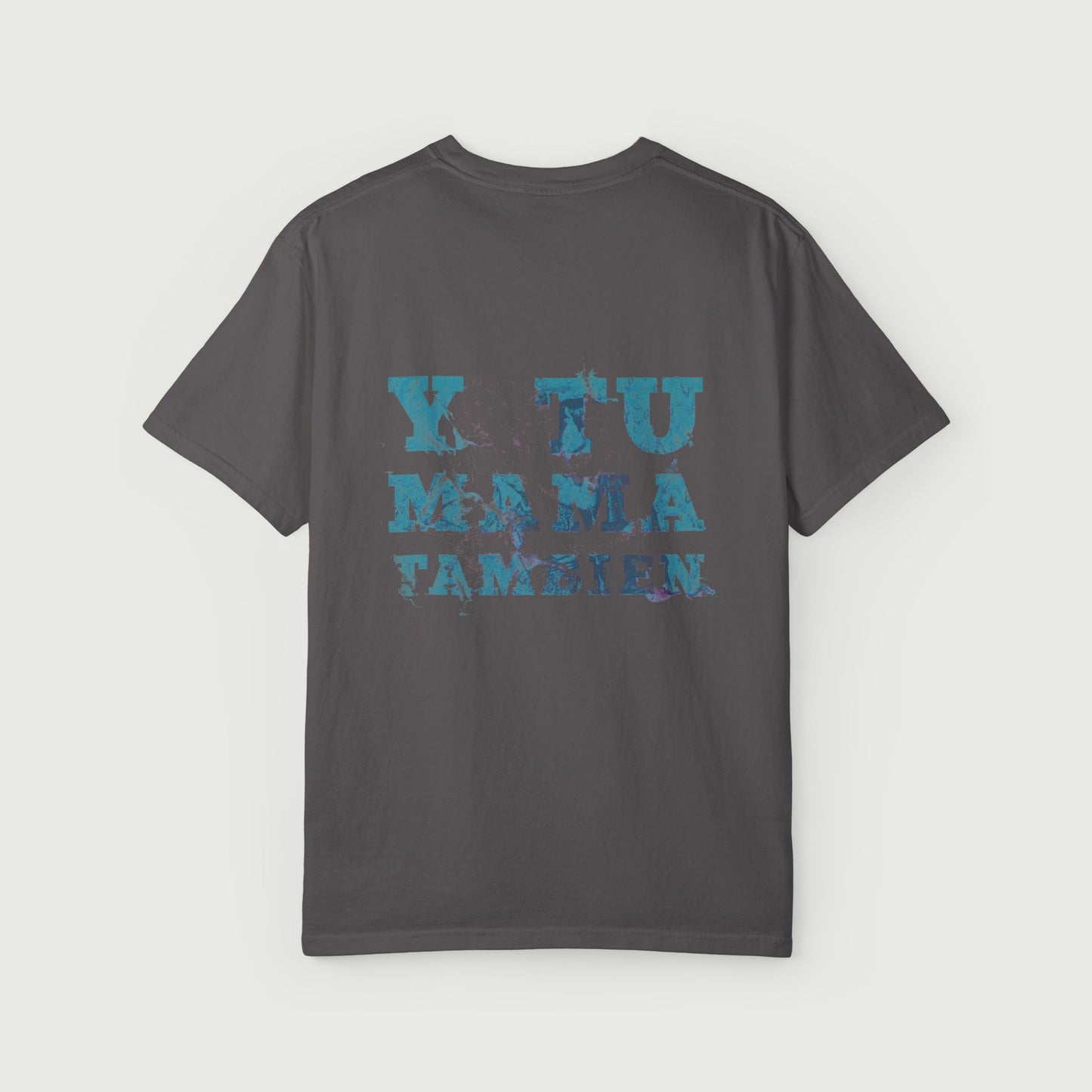 Y Tu Mama Tambien Design Unisex Garment-Dyed T-shirt