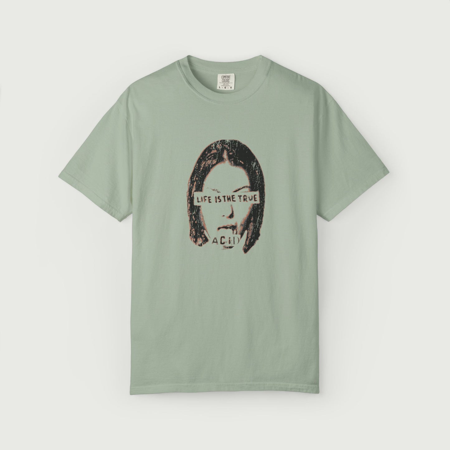 Life is the true acid tee design