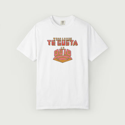 Todo lo que te gusta tee design