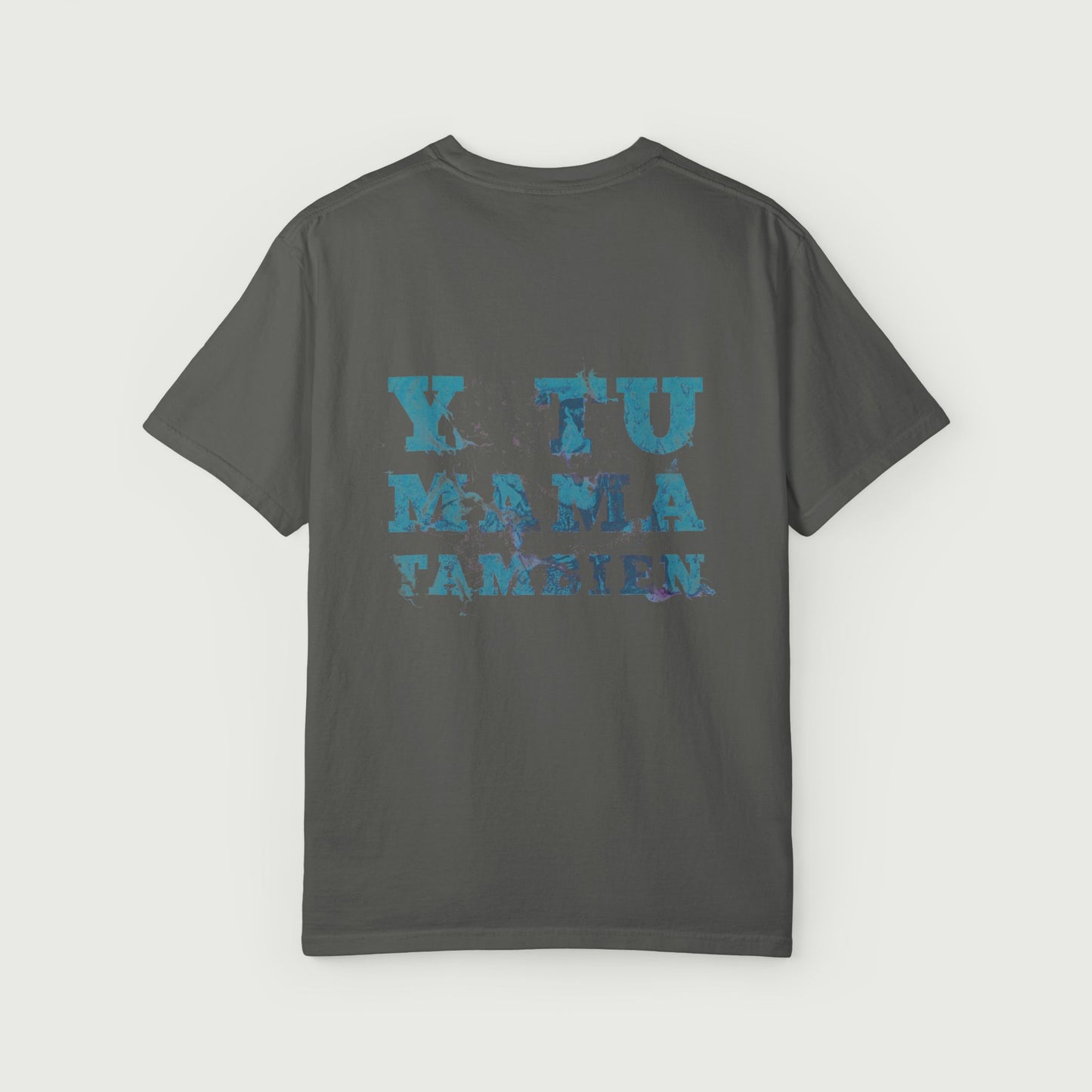 Y Tu Mama Tambien Design Unisex Garment-Dyed T-shirt