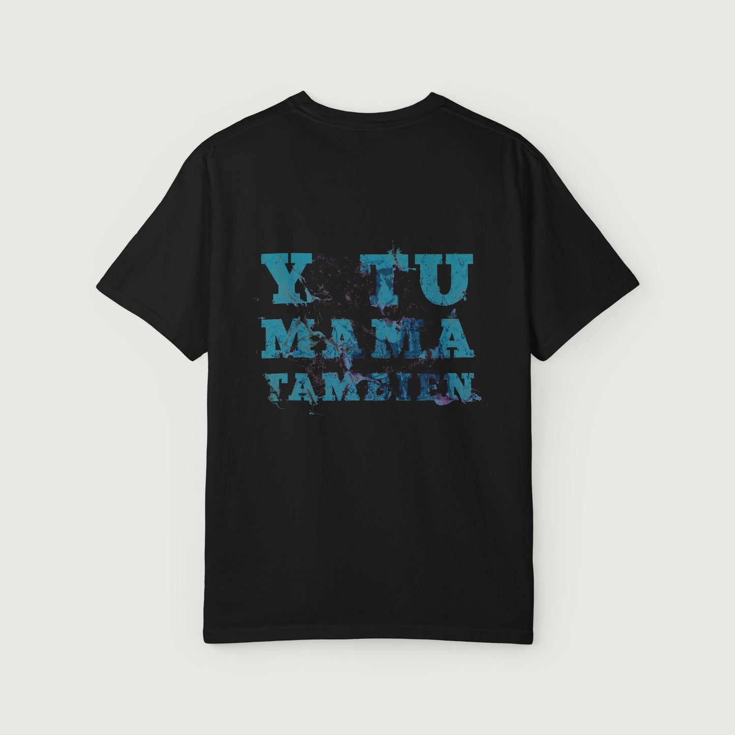 Y Tu Mama Tambien Design Unisex Garment-Dyed T-shirt